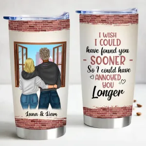 Found You Sooner - Personalized Stainless Steel Tumbler